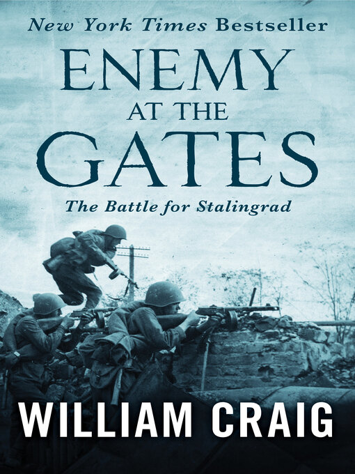 Title details for Enemy at the Gates by William J. Craig - Available